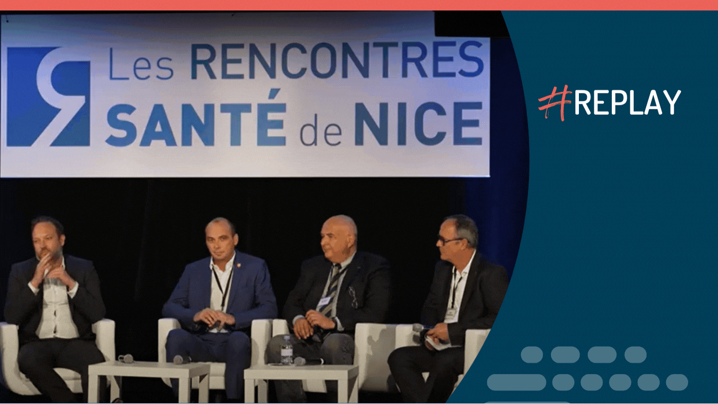 Retour sur les Rencontres Santé de Nice 2021 : Augmenter le potentiel des professionnels de santé.