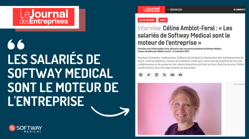 « Les salariés de Softway Medical sont le moteur de l’entreprise » : l’ITW de notre DRH par Le Journal des Entreprises !