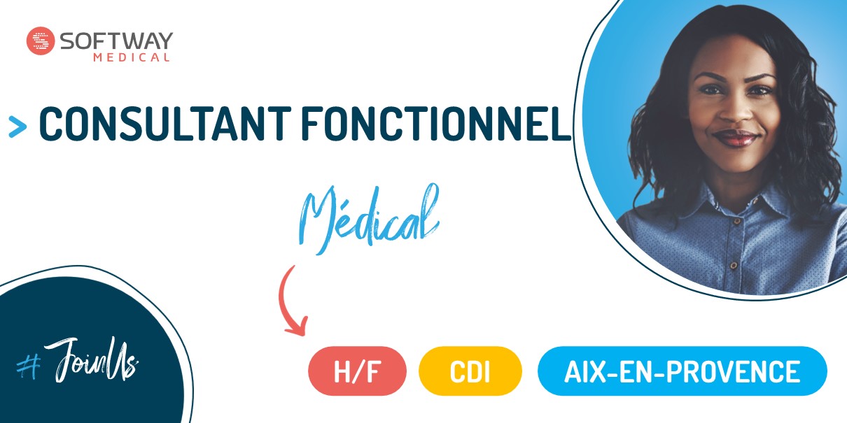 STAGIAIRE CONSULTANT FONCTIONNEL MEDICAL – H/F – Aix-En-Provence/Lyon