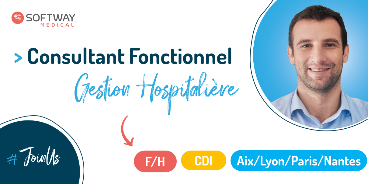 CONSULTANT FONCTIONNEL GESTION HOSPITALIERE – F/H – Aix-En-Provence