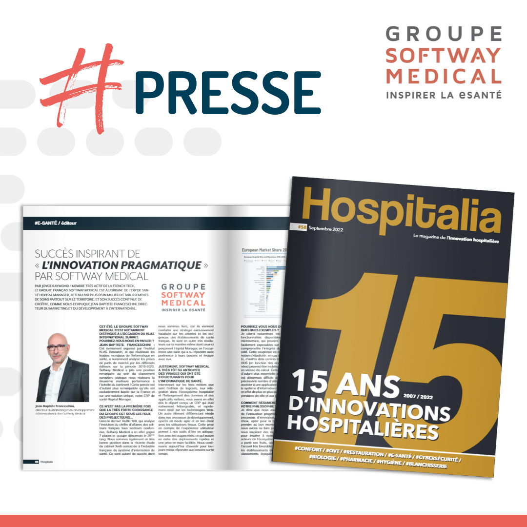 Hospitalia Magazine : L’innovation pragmatique par Softway Medical