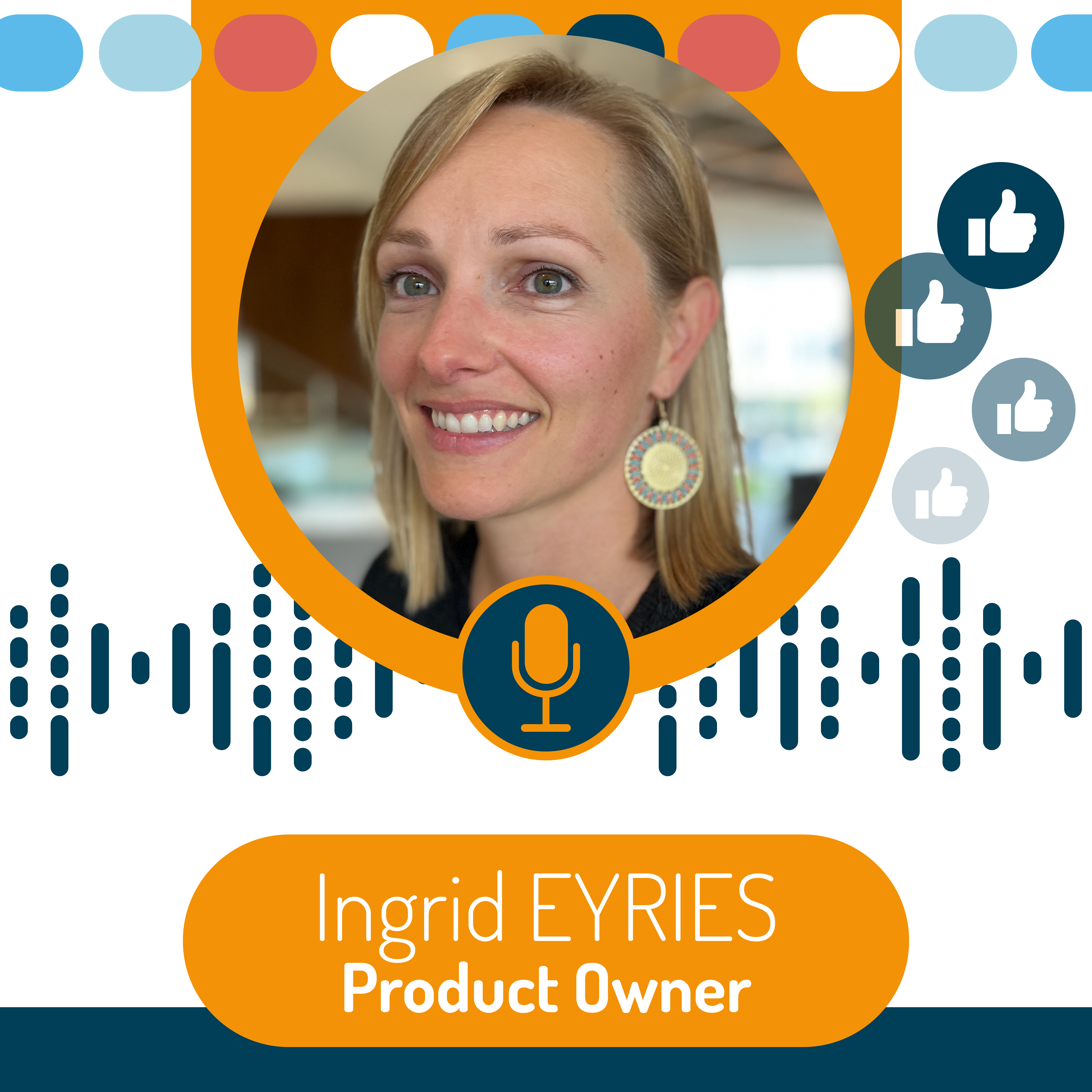 Talents Stories : Ingrid Eyriès, Product Owner #2