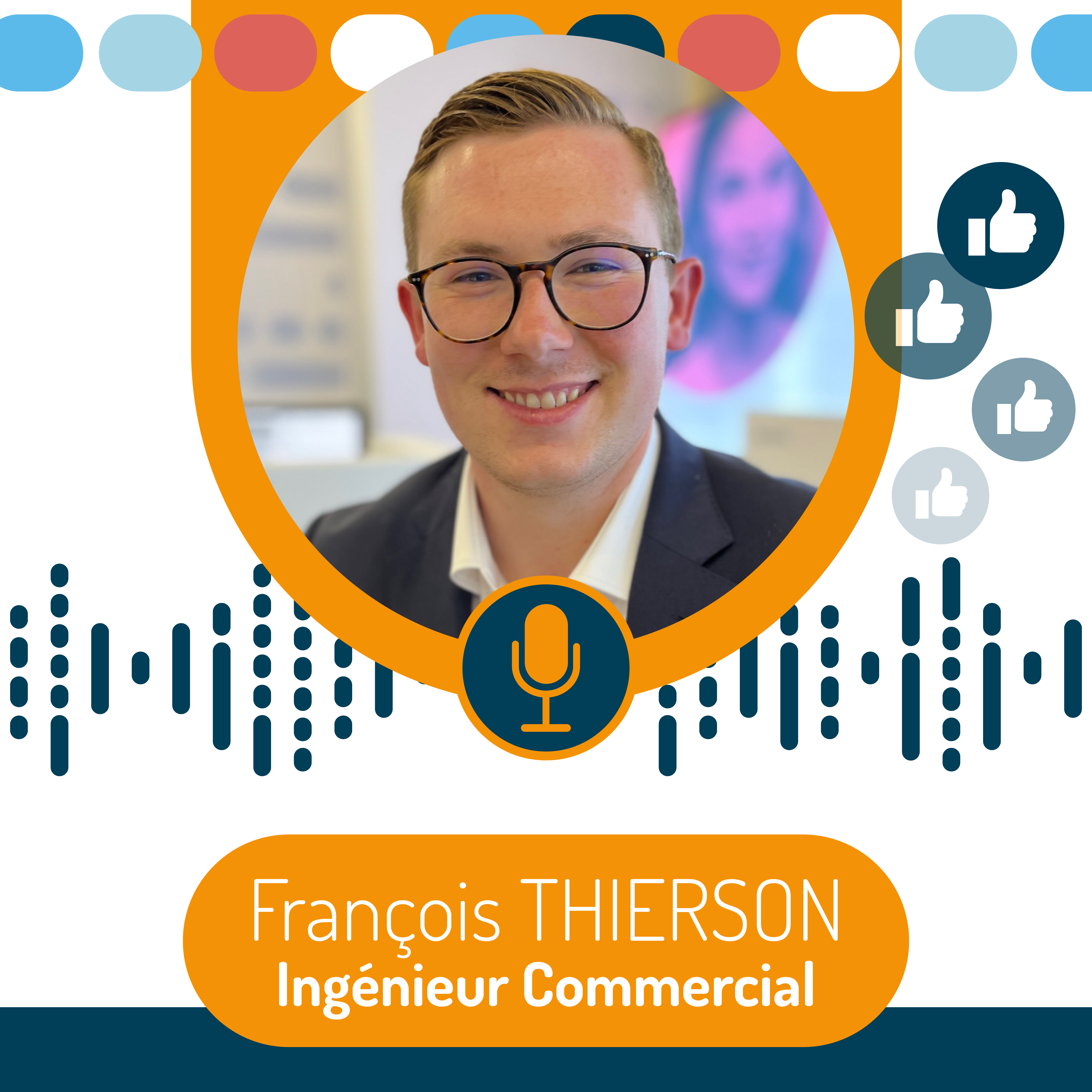 Talents Stories : François Thierson, Ingénieur Commercial
