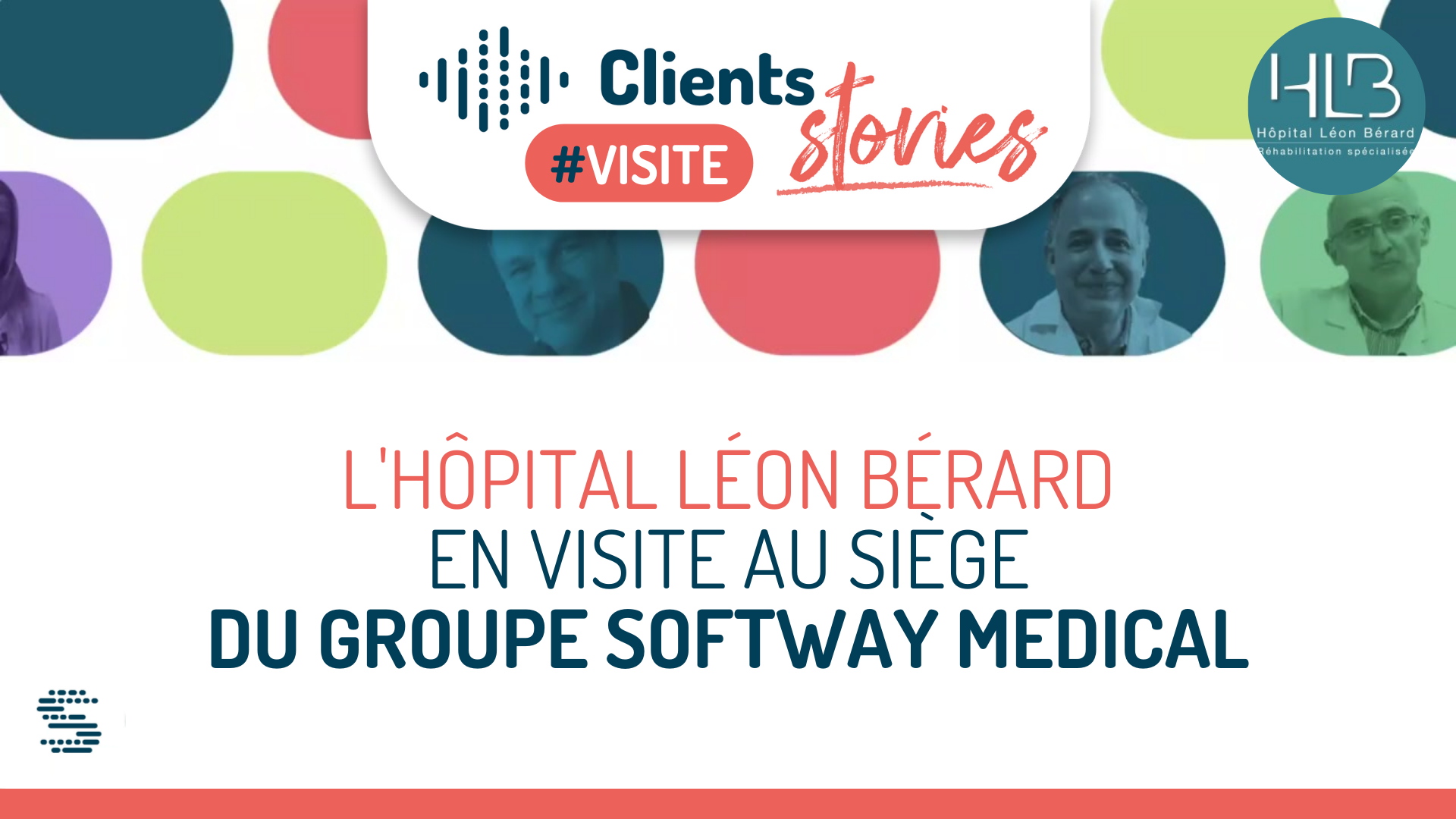 L’hôpital Léon Bérard en visite chez Softway Medical