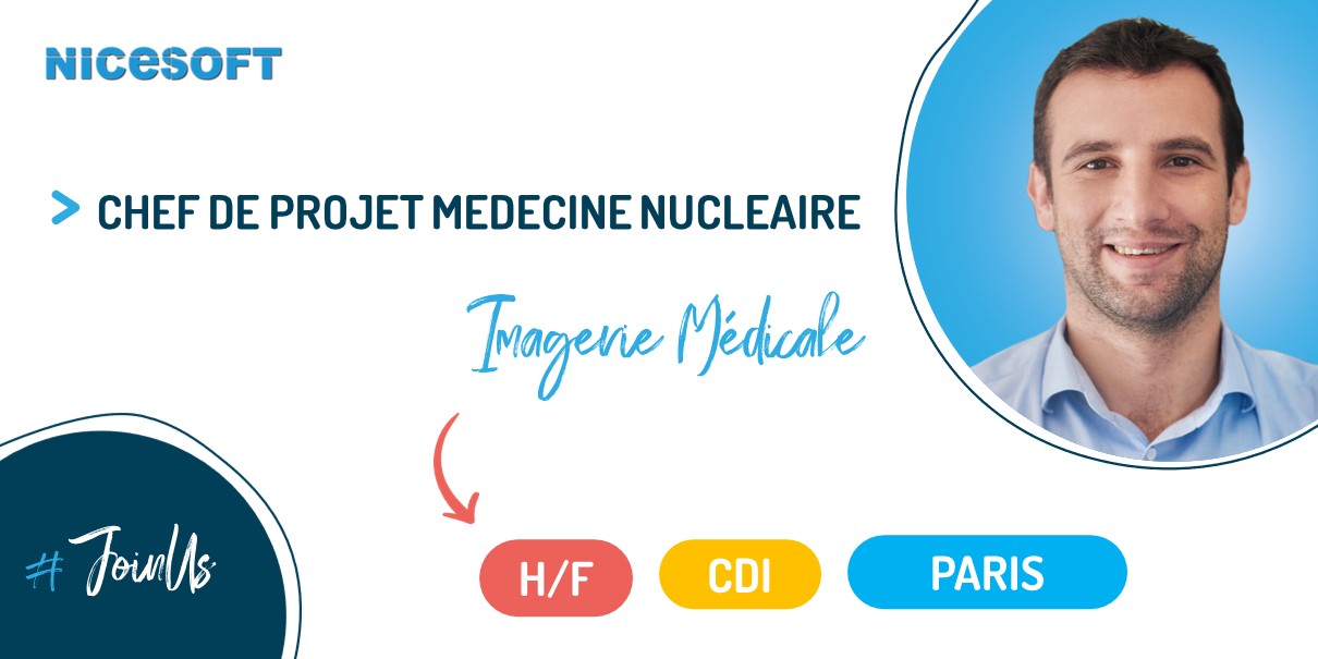 CHEF DE PROJET MEDECINE NUCLEAIRE – F/H – PARIS